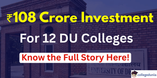 ₹108 Crore Grant-in-Aid Released by Delhi Govt for 12 DU Colleges